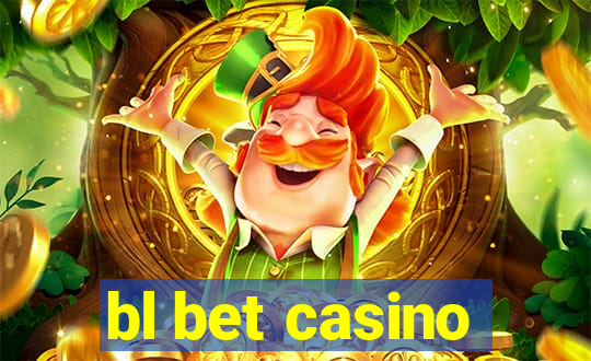 bl bet casino